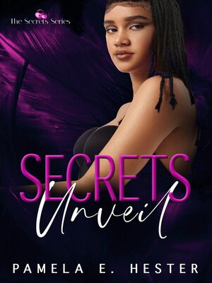 cover image of Secrets Unveil